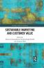 Sustainable Marketing and Customer Value