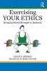 Exercising Your Ethics