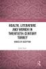 Health Literature and Women in Twentieth-Century Turkey