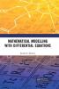 Mathematical Modelling with Differential Equations