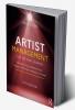 Artist Management for the Music Business