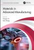 Materials in Advanced Manufacturing