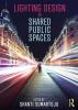 Lighting Design in Shared Public Spaces