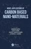 Novel Applications of Carbon Based Nano-materials