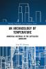 Archaeology of Temperature