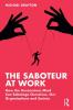 Saboteur at Work