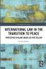 International Law in the Transition to Peace