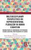 Multidisciplinary Perspectives on Representational Pluralism in Human Cognition