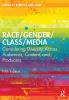 Race/Gender/Class/Media