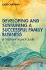 Developing and Sustaining a Successful Family Business