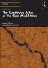 Routledge Atlas of the First World War