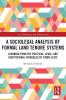 Sociolegal Analysis of Formal Land Tenure Systems