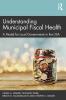 Understanding Municipal Fiscal Health