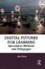 Digital Futures for Learning