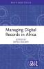 Managing Digital Records in Africa