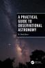 Practical Guide to Observational Astronomy