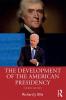 Development of the American Presidency