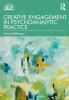 Creative Engagement in Psychoanalytic Practice