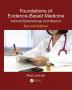 Foundations of Evidence-Based Medicine