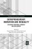 Entrepreneurship Innovation and Inequality