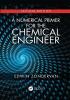 Numerical Primer for the Chemical Engineer Second Edition