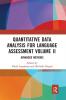 Quantitative Data Analysis for Language Assessment Volume II