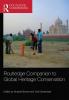 Routledge Companion to Global Heritage Conservation