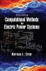 Computational Methods for Electric Power Systems