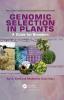 Genomic Selection in Plants