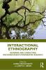 Interactional Ethnography