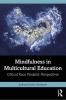 Mindfulness in Multicultural Education