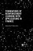 Foundations of Reinforcement Learning with Applications in Finance