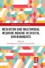 Mediation and Multimodal Meaning Making in Digital Environments