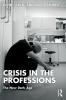 Crisis in the Professions