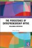 Persistence of Entrepreneurship Myths