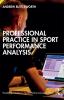 Professional Practice in Sport Performance Analysis