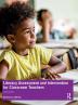 Literacy Assessment and Intervention for Classroom Teachers