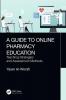 Guide to Online Pharmacy Education