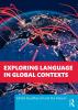 Exploring Language in Global Contexts