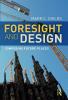 Foresight and Design