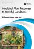 Medicinal Plant Responses to Stressful Conditions