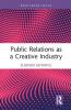 Public Relations as a Creative Industry