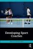 Developing Sport Coaches