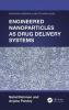 Engineered Nanoparticles as Drug Delivery Systems