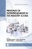 Principles of Entrepreneurship in the Industry 4.0 Era