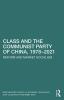 Class and the Communist Party of China 1978-2021