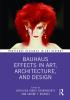 Bauhaus Effects in Art Architecture and Design