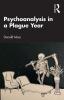 Psychoanalysis in a Plague Year