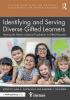 Identifying and Serving Diverse Gifted Learners