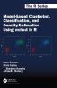 Model-Based Clustering Classification and Density Estimation Using mclust in R